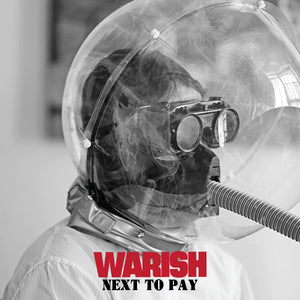 WARISH - Next to Pay (Vinyle)