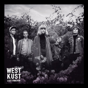 WESTKUST - Last Forever (Vinyle)