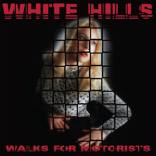 WHITE HILLS - Walks For Motorists (Vinyle) - Thrill Jockey