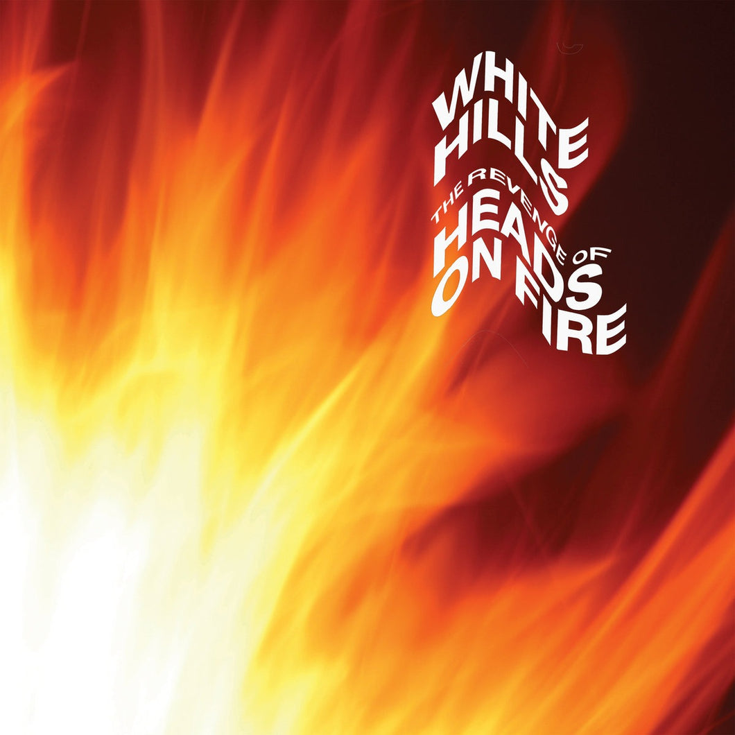 WHITE HILLS - The Revenge of Heads On Fire (Vinyle)