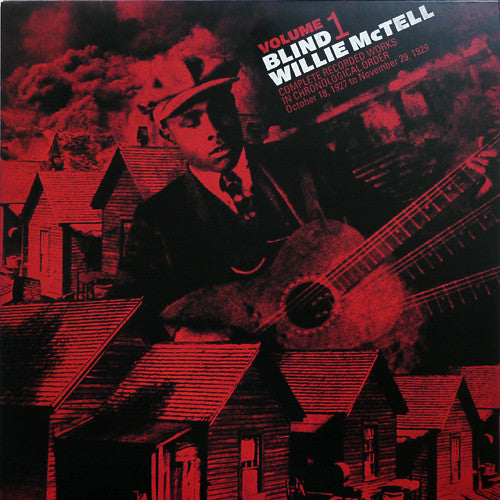 BLIND WILLIE MCTELL - Complete Recorded Works In Chronological Order Volume 1 (Vinyle)