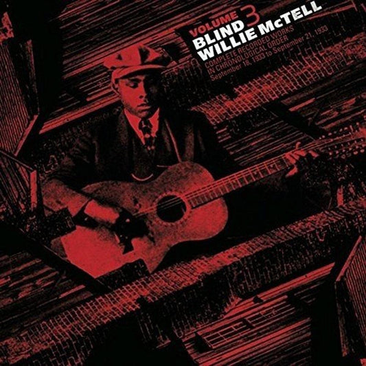 BLIND WILLIE MCTELL - Complete Recorded Works In Chronological Order Volume 3 (Vinyle)