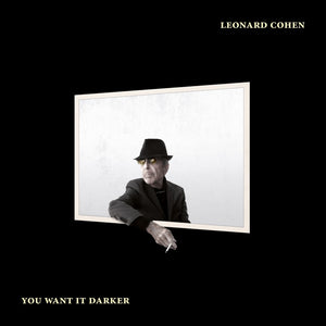 LEONARD COHEN - You Want It Darker (Vinyle) - Columbia